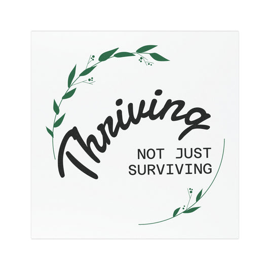 Thriving Not Just Surviving Car Magnet