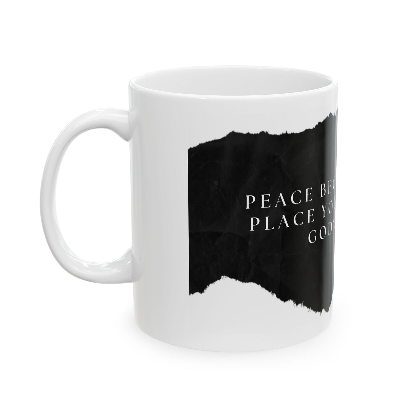 "Peace Begins" Faith Coffee Mug